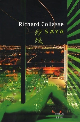 Livrenpoche : Saya - Richard Collasse - Livre