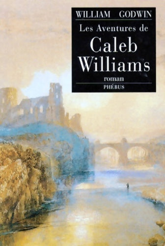 Livrenpoche : Les aventures de Caleb Williams - William Godwin - Livre