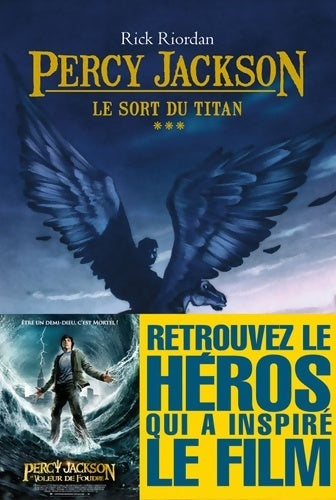 Livrenpoche : Percy Jackson Tome III : Le sort du titan - Rick Riordan - Livre
