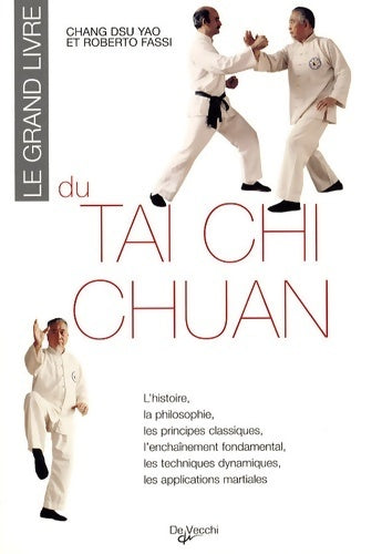 Le grand livre du tai chi chuan - Chang Dsu Yao - Livre