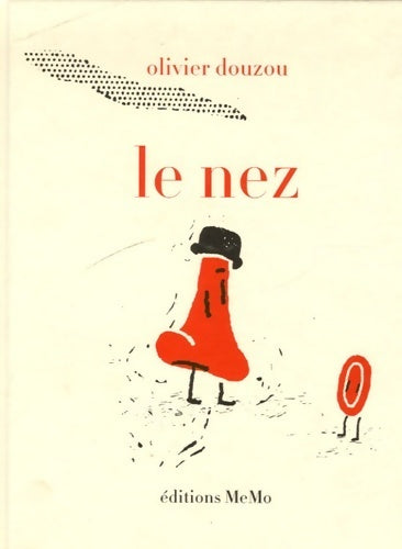 Livrenpoche : Le nez - Olivier Douzou - Livre