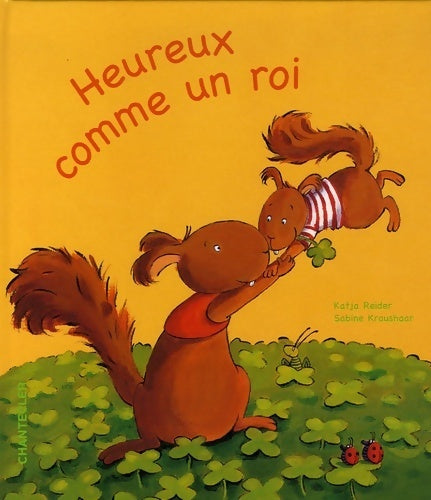 Livrenpoche : Heureux comme un roi - Katja Reider - Livre