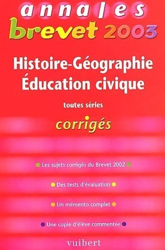 Livrenpoche : Histoire-géographie - Éducation civique toutes séries, corrigés 2003 - Guillaume Dumont - Livre