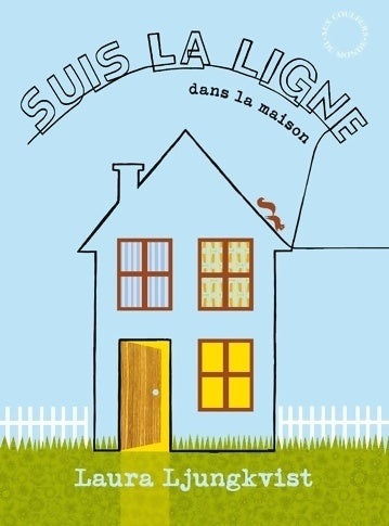 Livrenpoche : Suis la ligne dans la maison - Laura Ljungkvist - Livre