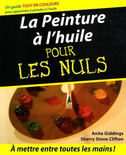 Livrenpoche : La peinture à l'huile pour les nuls - Sherry Clifton - Livre