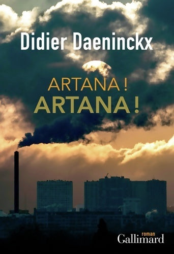 Livrenpoche : Artana ! Artana ! - Didier Daeninckx - Livre