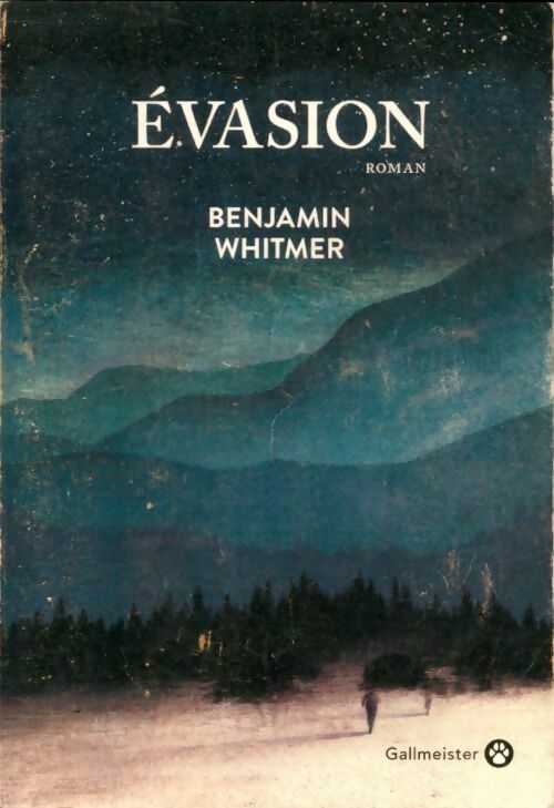 Livrenpoche : Evasion - Benjamin Whitmer - Livre