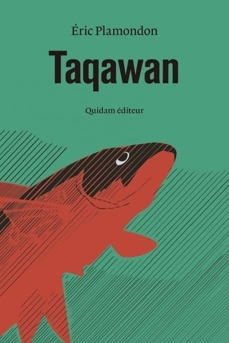 Livrenpoche : Taqawan - Eric Plamondon - Livre