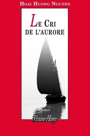 Livrenpoche : Le cri de l'aurore - Hoai Huong Nguyen - Livre