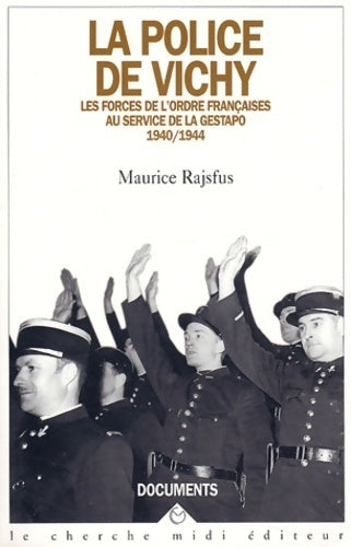 Livrenpoche : La police de Vichy - Maurice Rajsfus - Livre