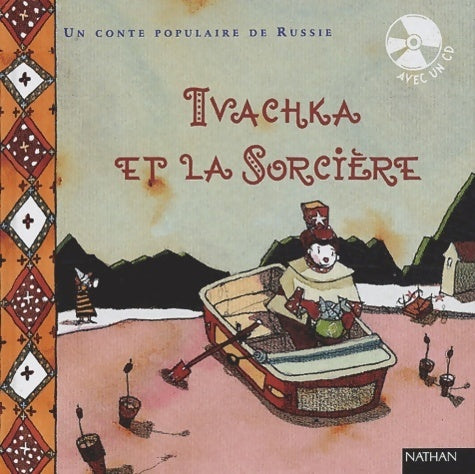 Livrenpoche : Ivachka et la sorcière - Isabelle-Anne Chatellard - Livre