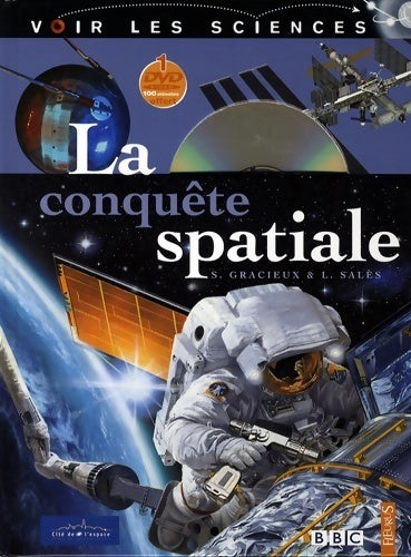 Livrenpoche : La conquête spatiale (1dvd) - Serge Gracieux - Livre