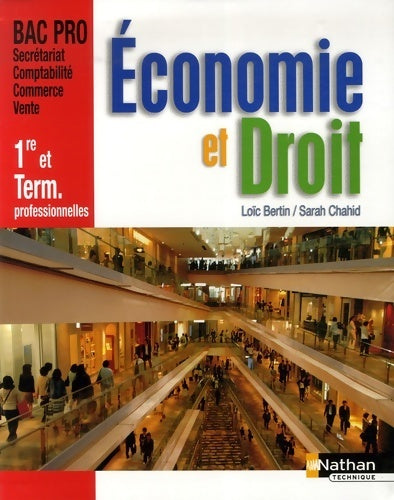 Livrenpoche : Economie et droit 1ère et Terminale professionnelles - Loïc Berthin - Livre