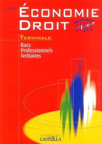 Livrenpoche : Economie droit Terminale bac pro tertiaires - Christine Dalati - Livre