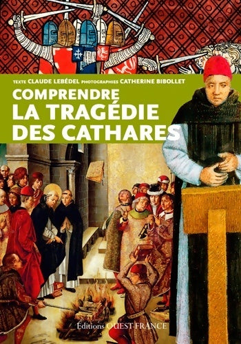 Livrenpoche : Comprendre la tragédie des cathares - Xxx - Livre