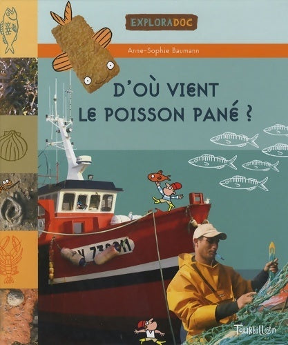 Livrenpoche : D'où vient le poisson pané ? - Anne-Sophie Baumann - Livre