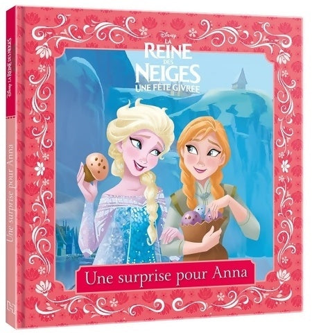 Livrenpoche : Une fête givrée : Une surprise pour Anna - Victoria Saxon - Livre