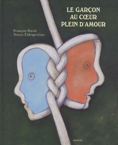 Livrenpoche : Le garçon au coeur plein d'amour - François David - Livre