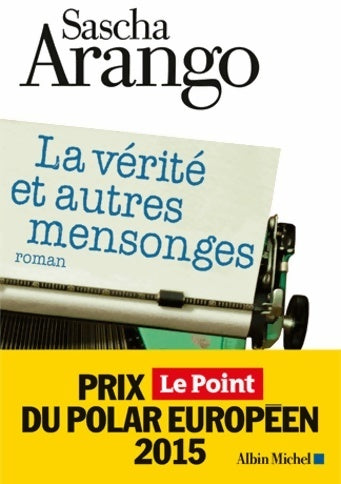 Livrenpoche : La Vérité et autres mensonges - Sascha Arango - Livre