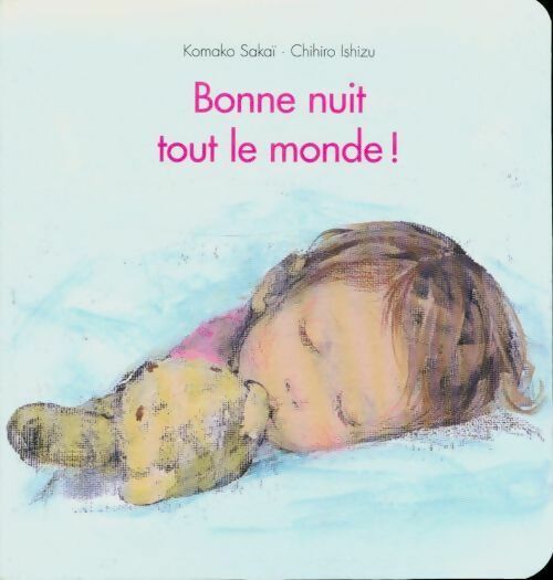 Livrenpoche : Bonne nuit tout le monde ! - Komako Sakaï - Livre