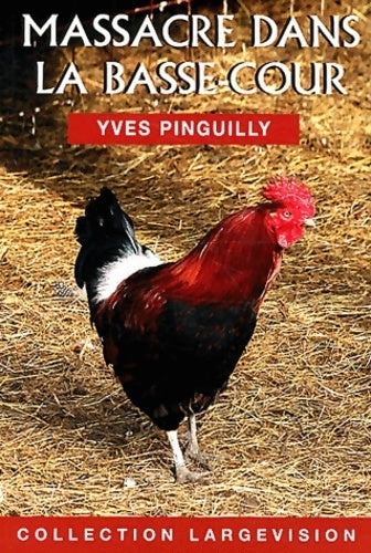 Livrenpoche : Massacre dans la basse-cour - Yves Pinguilly - Livre
