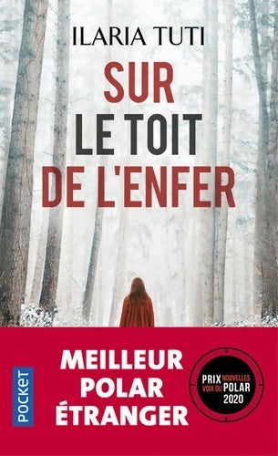 Livrenpoche : Sur le toit de l'enfer - Ilaria Tuti - Livre