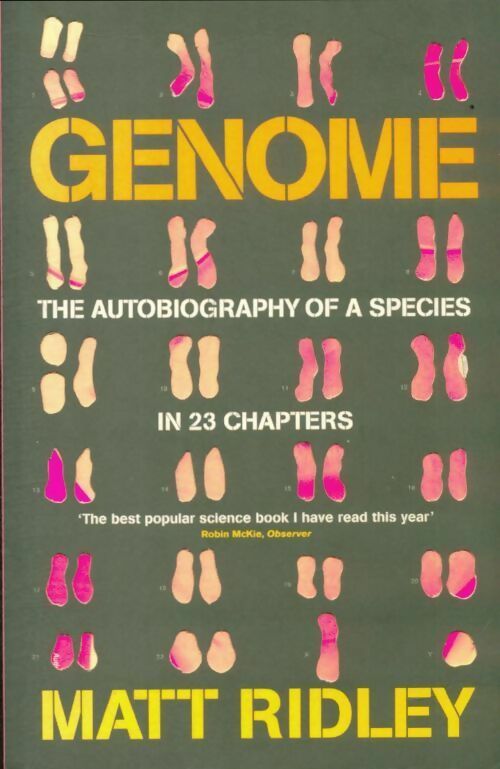 Livrenpoche : Genome. The autobiography of a species in 23 chapters - Matt Ridley - Livre