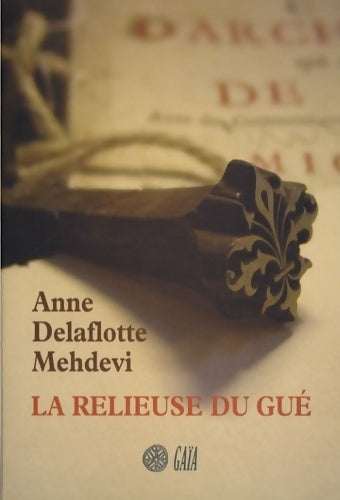 Livrenpoche : La religieuse du gué - Anne Delaflotte Mehdevi - Livre