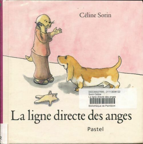 Livrenpoche : La ligne directe des anges - Céline Sorin - Livre