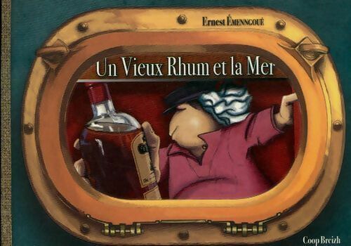 Livrenpoche : Un vieux rhum et la mer - Ernest Émenngoué - Livre
