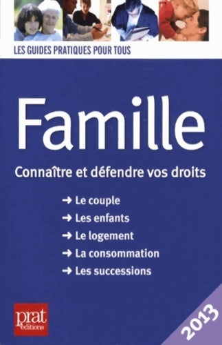 Livrenpoche : Famille : Connaître et défendre vos droits 2013 - Sylvie Dibos-Lacroux - Livre
