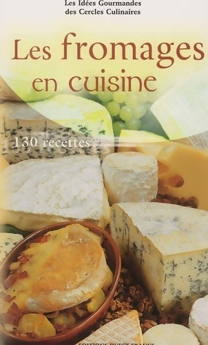 Livrenpoche : Les fromages en cuisine - Collectif - Livre