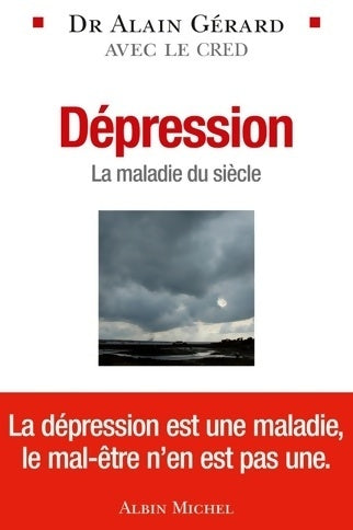 Livrenpoche : Dépression. La maladie du siècle - Alain Gérard - Livre