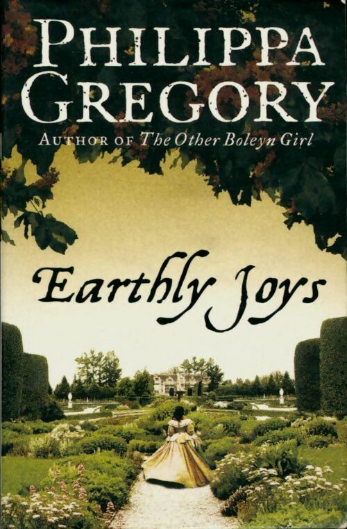 Livrenpoche : Earthly joys - Philippa Gregory - Livre