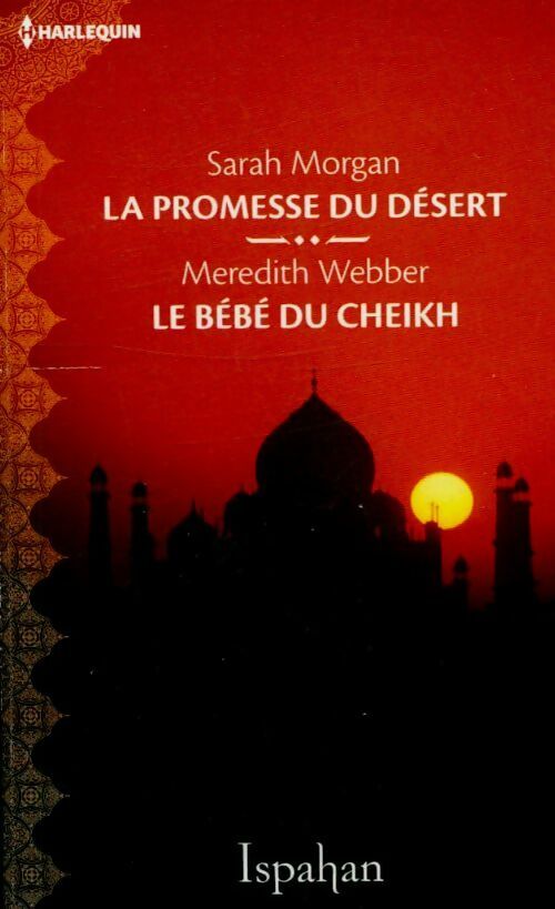 Livrenpoche : La promesse du désert / Le bébé du cheikh - Meredith Webber, Sarah Morgan - Livre