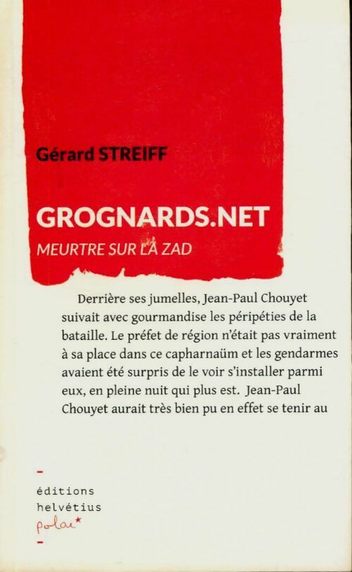 Livrenpoche : Grognards. Net meurtre sur la zad - Gérard Streiff - Livre