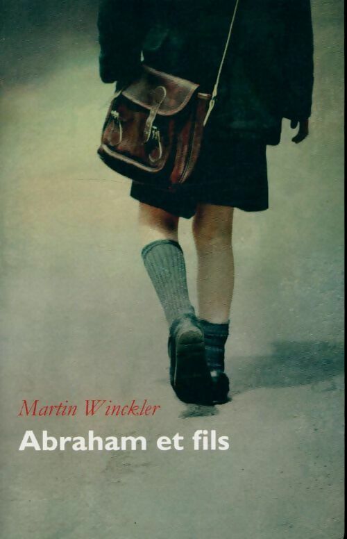 Livrenpoche : Abraham et fils - Martin Winckler - Livre