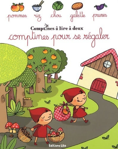 Livrenpoche : Comptines à lire à deux : Comptines pour se régaler - Cécile Hudrisier - Livre