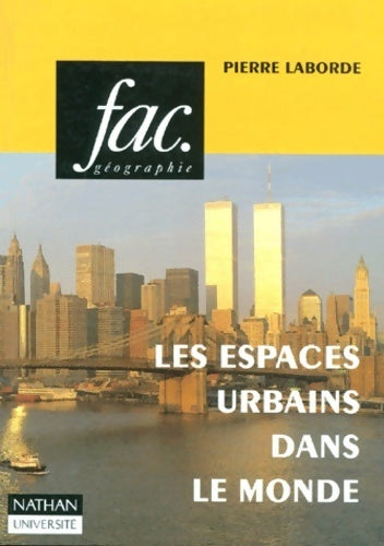 Livrenpoche : Les espaces urbains dans le monde - Pierre Laborde - Livre