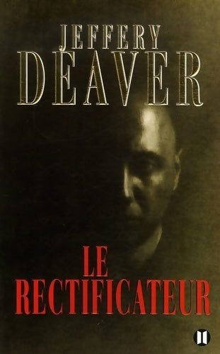 Livrenpoche : Le rectificateur - Jeffery Deaver - Livre