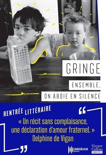 Livrenpoche : Ensemble on aboie en silence - Gringe - Livre
