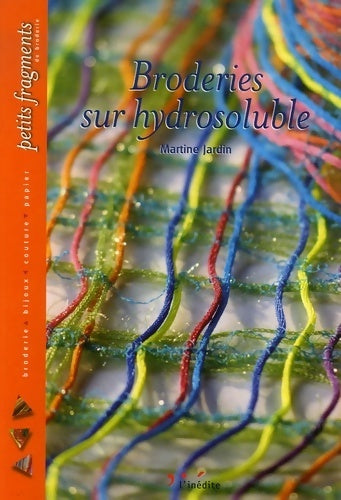 Livrenpoche : Broderies sur hydrosoluble - Martine Jardin - Livre