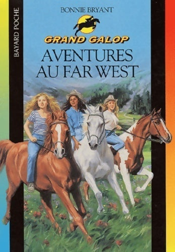 Livrenpoche : Aventures au Far West - Bonnie Bryant - Livre