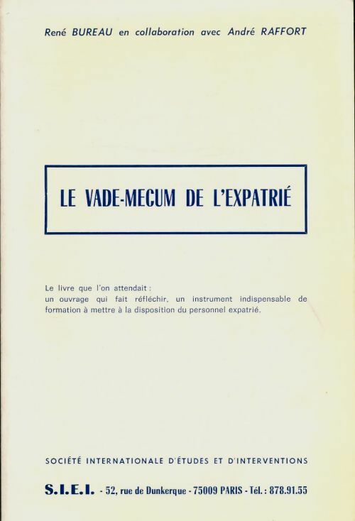 Livrenpoche : Le vade-mecum de l'expatrié bureau - René Bureau - Livre
