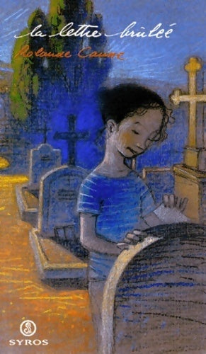 Livrenpoche : La lettre brûlée - Rolande Causse - Livre