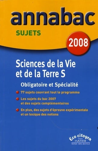Livrenpoche : Sciences de la vie et de la terre Terminale S sujets 2008 - Jean-Claude Hervé - Livre