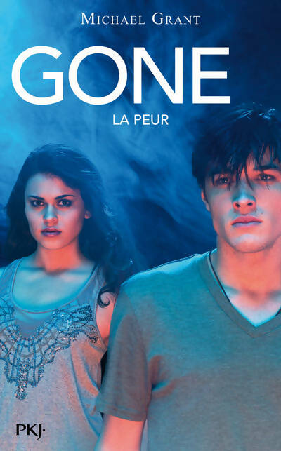 Livrenpoche : Gone Tome V : La peur - Michael Grant - Livre