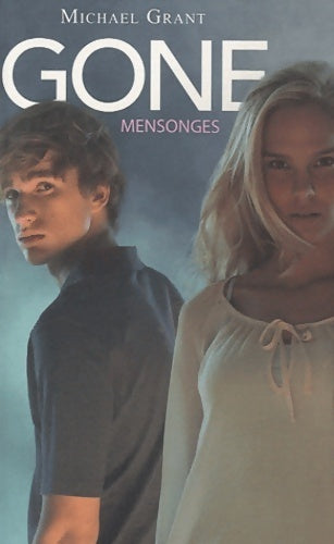 Livrenpoche : Gone Tome III : Mensonges - Michael Grant - Livre