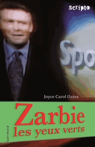 Livrenpoche : Zarbie les yeux verts - Joyce Carol Oates - Livre