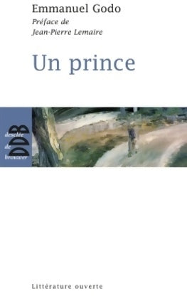 Livrenpoche : Un prince - Emmanuel Godo - Livre